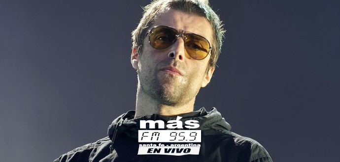 noticias liam gallagher estrenó sad song más fm 95.9 online santa fe